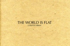 THE WORLD IS FLAT, 1988